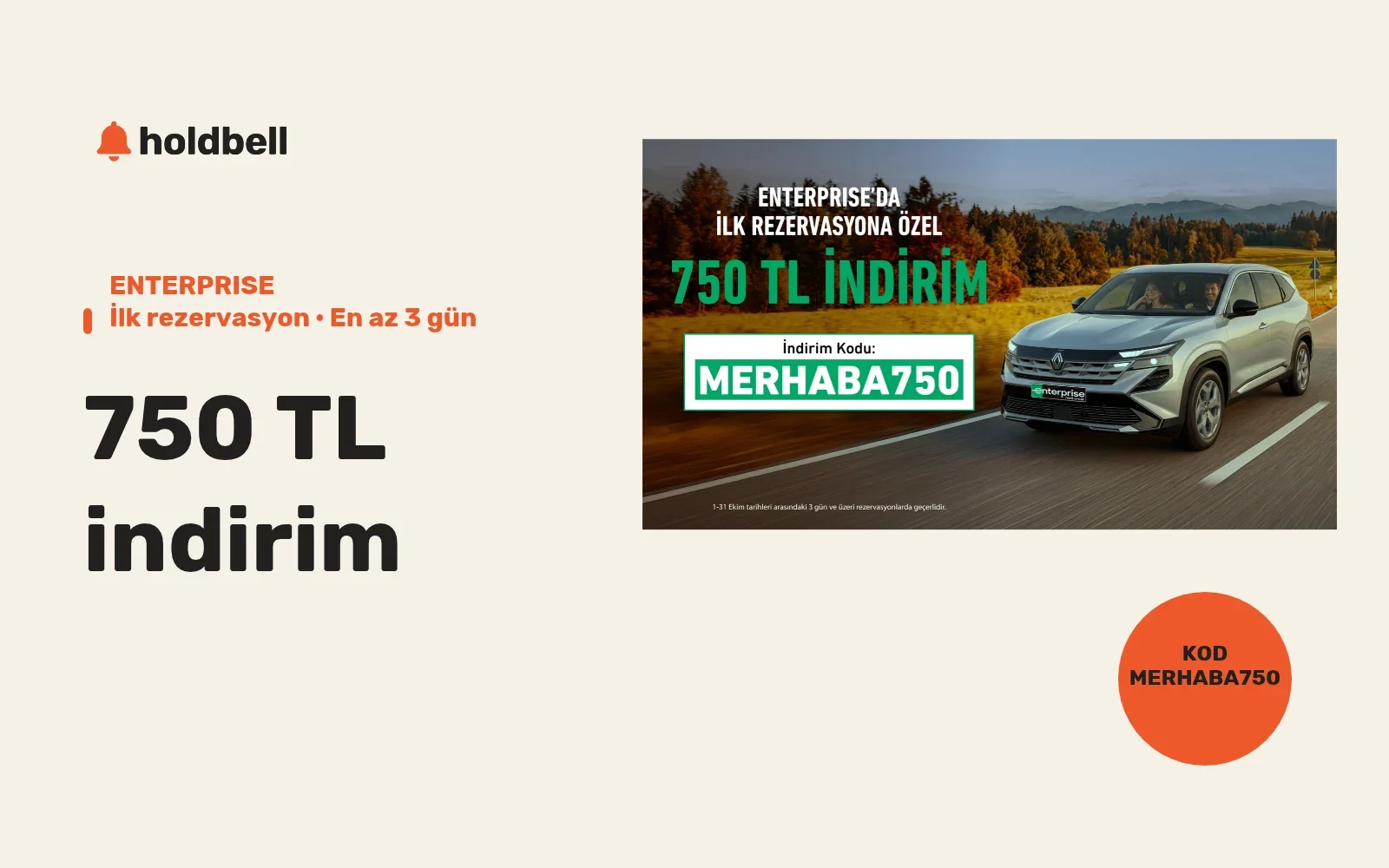 Enterprise MERHABA750 kampanyasının resmî otomobil görseli; ilk rezervasyonda en az üç gün kiralamaya 750 TL indirim.